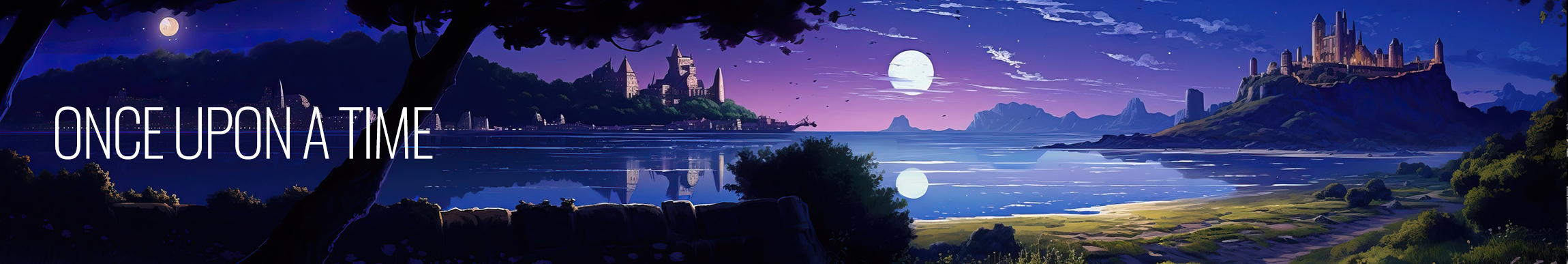 ONCE UPON A TIME